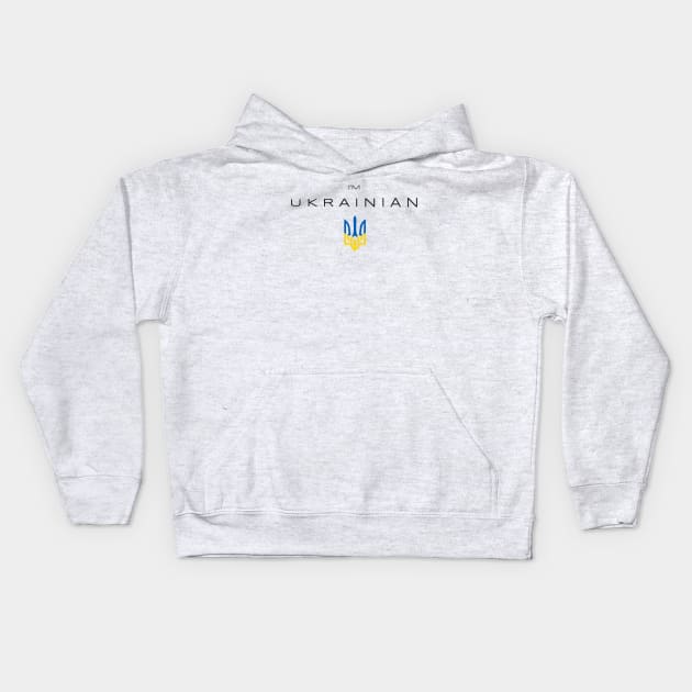 I am Ukrainian Flag Trident Kids Hoodie by Yasna